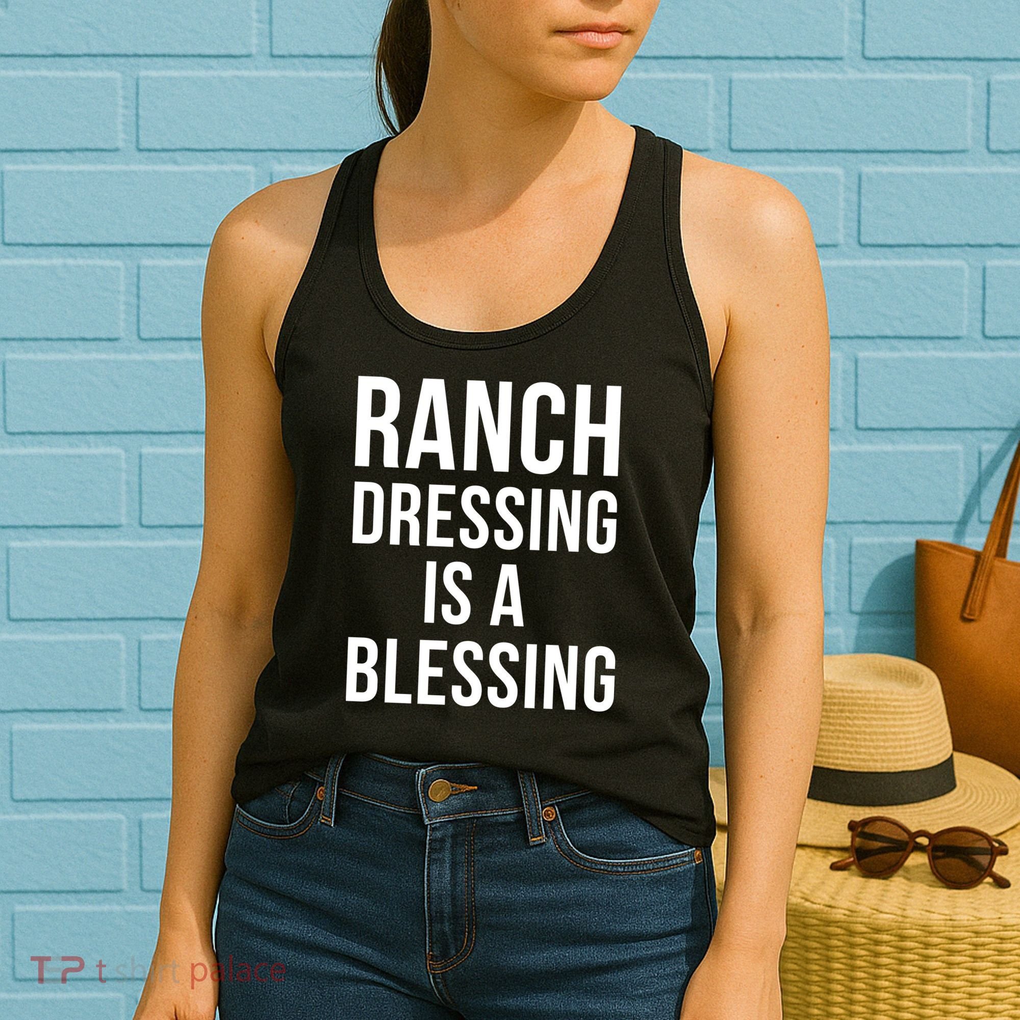 I Love Ranch Dressing Is A Blessing Women's Tank Top