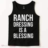I Love Ranch Dressing Is A Blessing Tank Top thumb 2