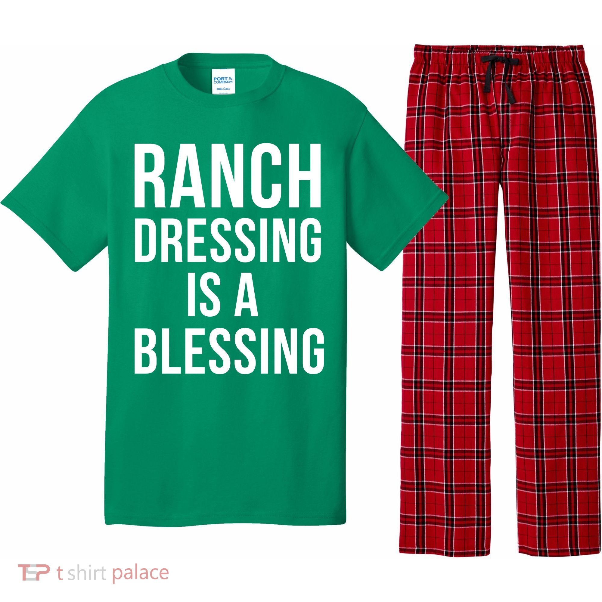 I Love Ranch Dressing Is A Blessing Pajama Set