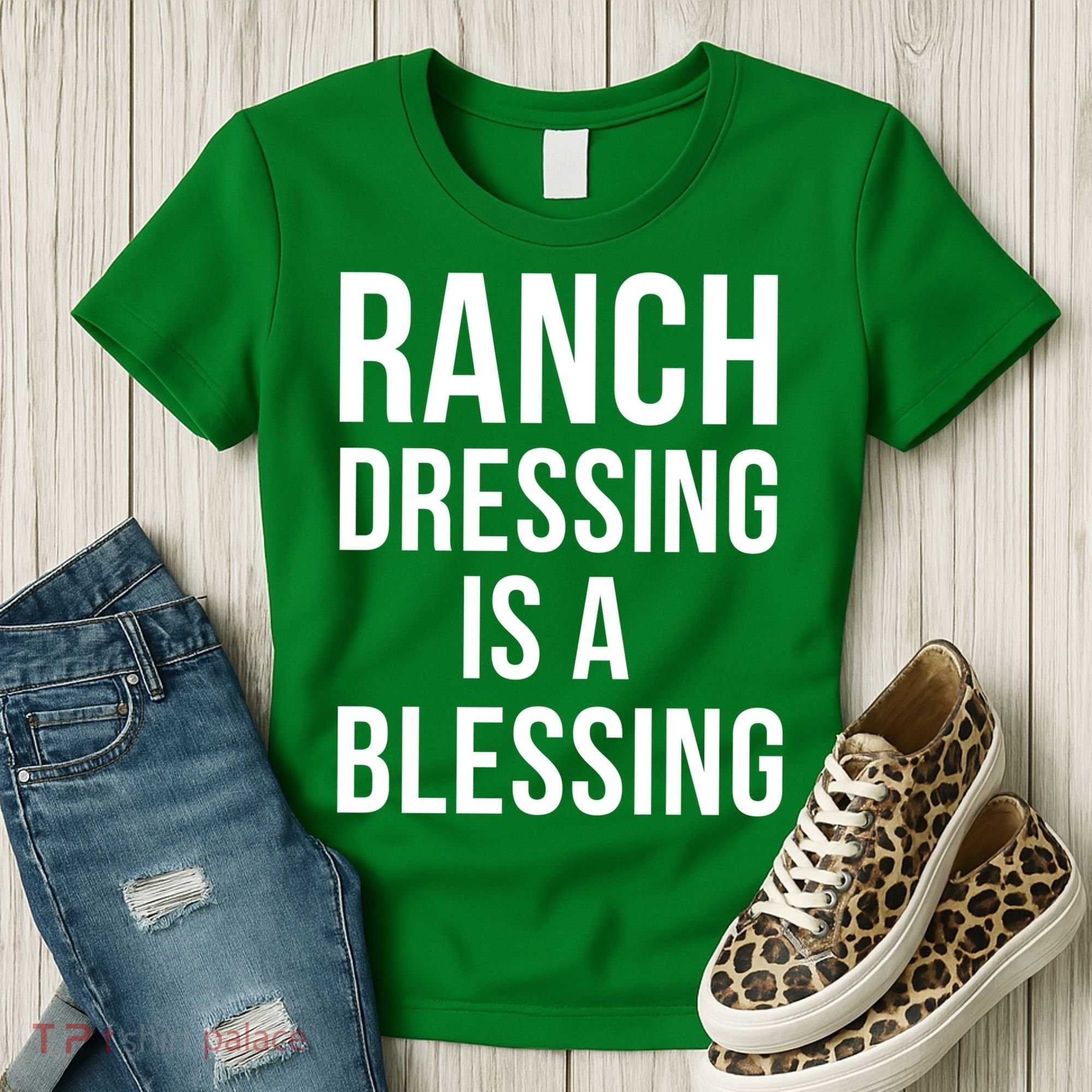 I Love Ranch Dressing Is A Blessing Women's T-Shirt