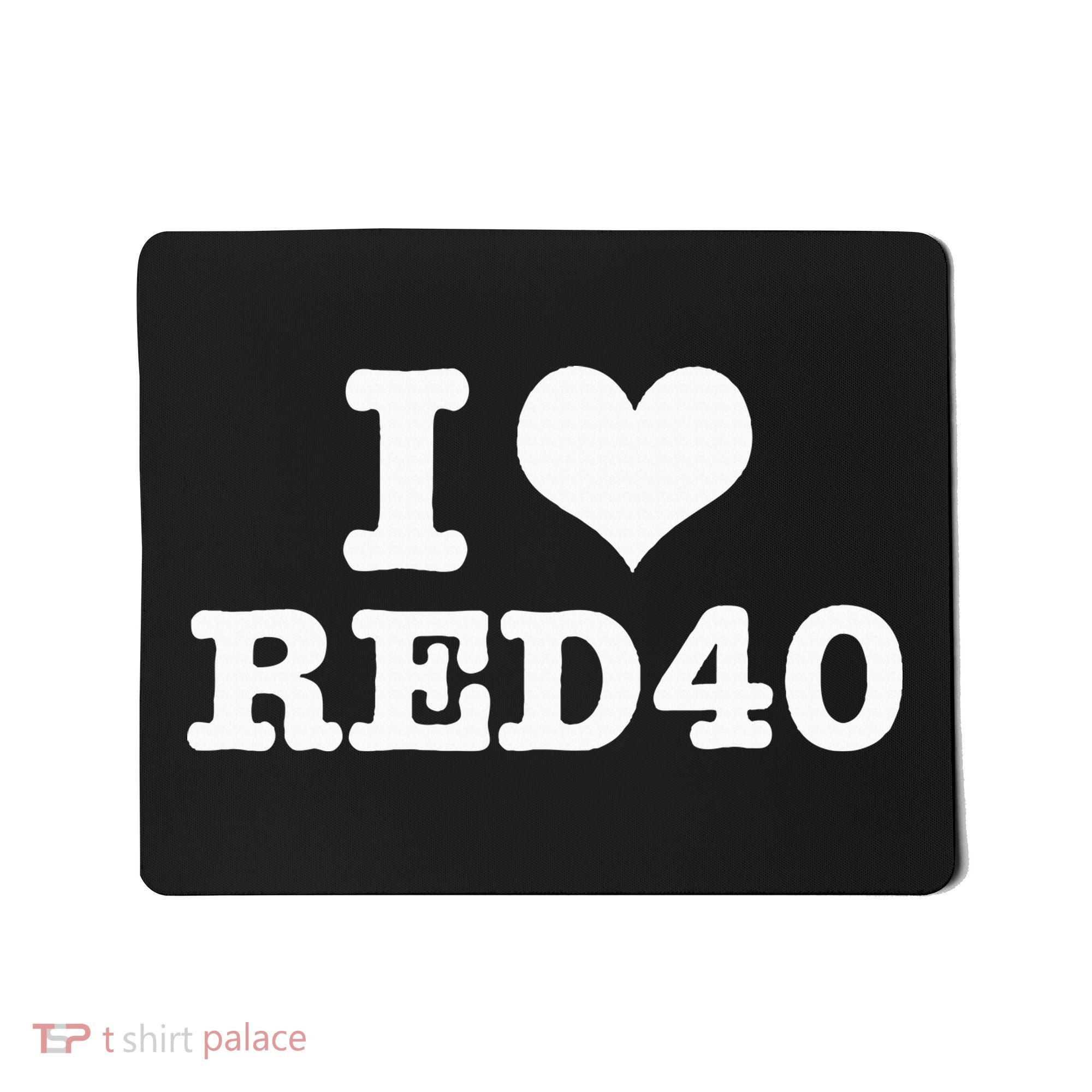 I Love Red 40 Mousepad