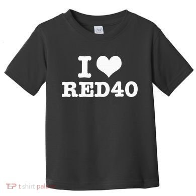 I Love Red 40 Toddler T-Shirt