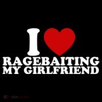I Love Ragebaiting My Girlfriend Hoodie thumb 7