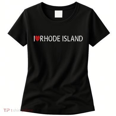 I Love Rhode Island Women's T-Shirt
