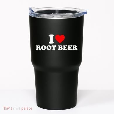 i love root beer root beer Tumbler