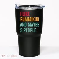 I Like Rummikub And Maybe 3 People Tumbler thumb 0