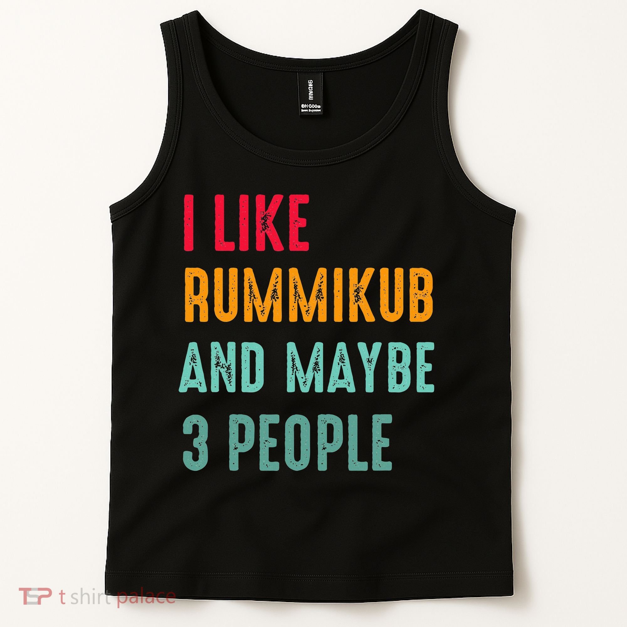 I Like Rummikub And Maybe 3 People Tank Top