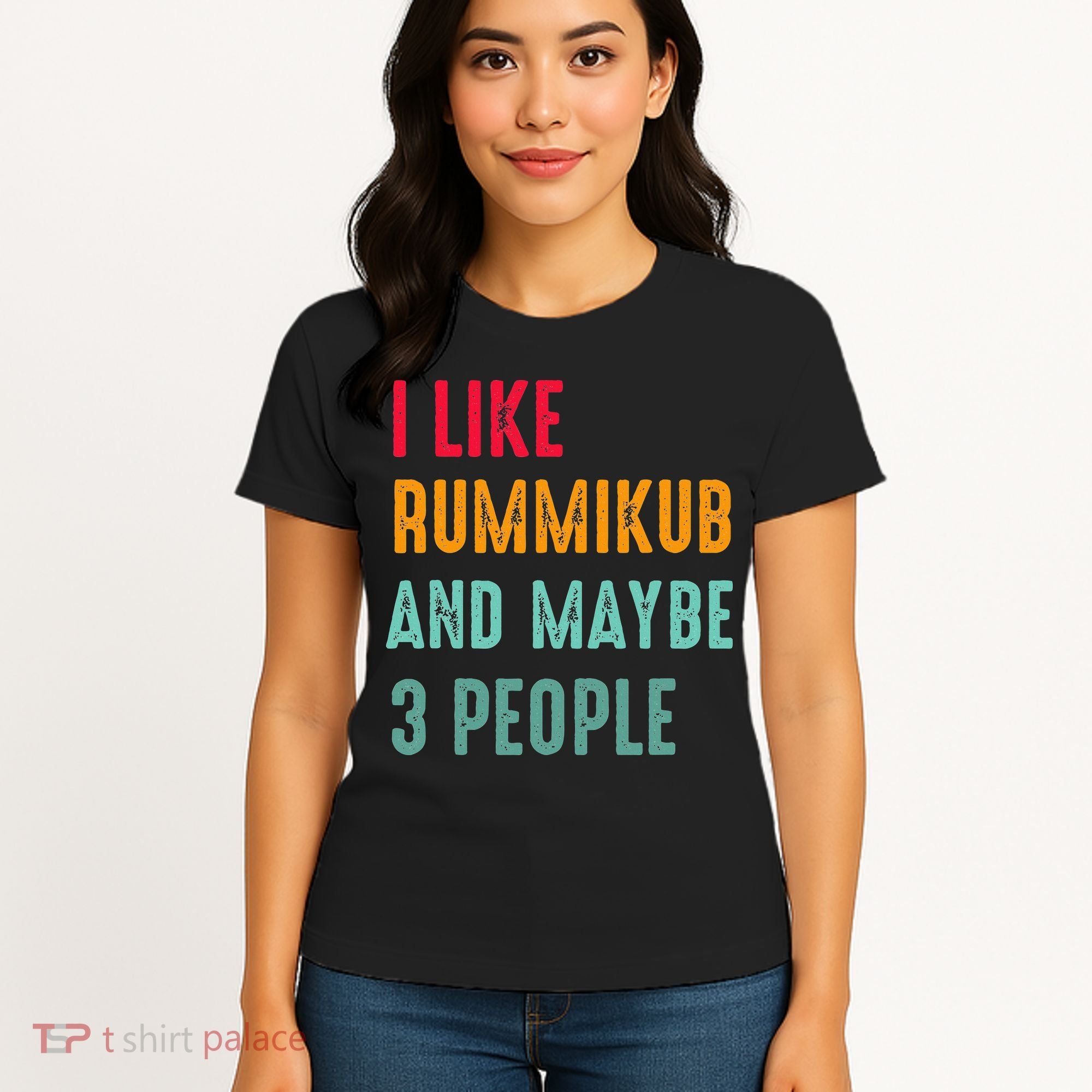 I Like Rummikub And Maybe 3 People Women's T-Shirt