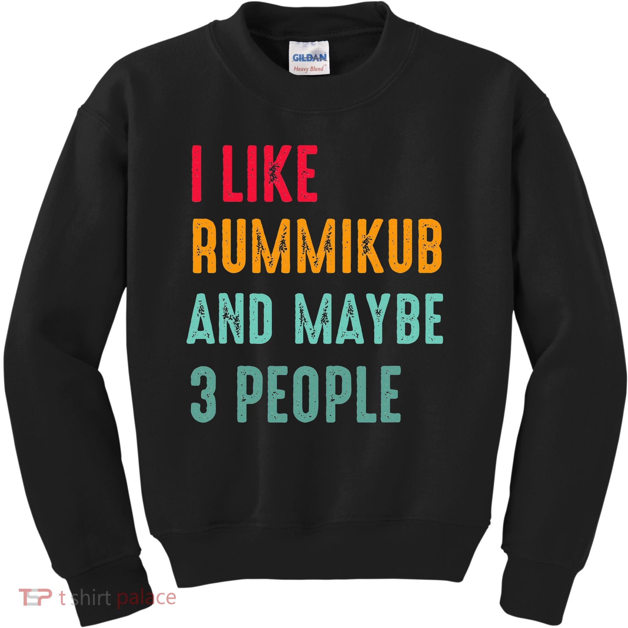 I Like Rummikub And Maybe 3 People Kids Sweatshirt