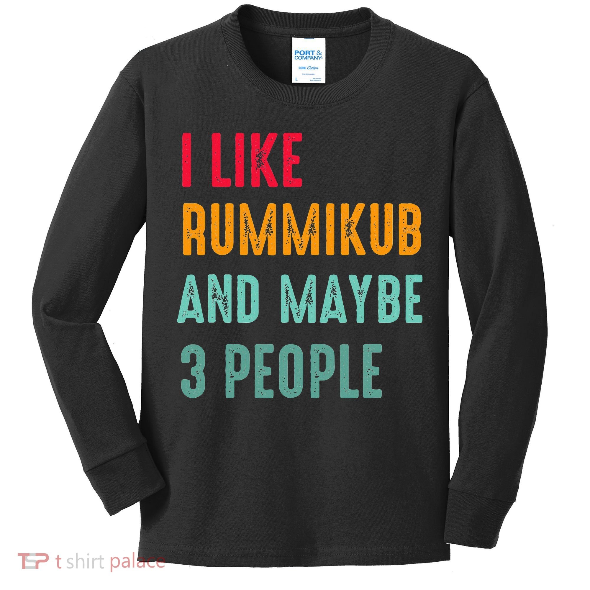 I Like Rummikub And Maybe 3 People Kids Long Sleeve Shirt