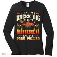 I Like Racks Big My Butt Rubbed And My Pork Pulled Grilling Women's Long Sleeve Shirt thumb 0