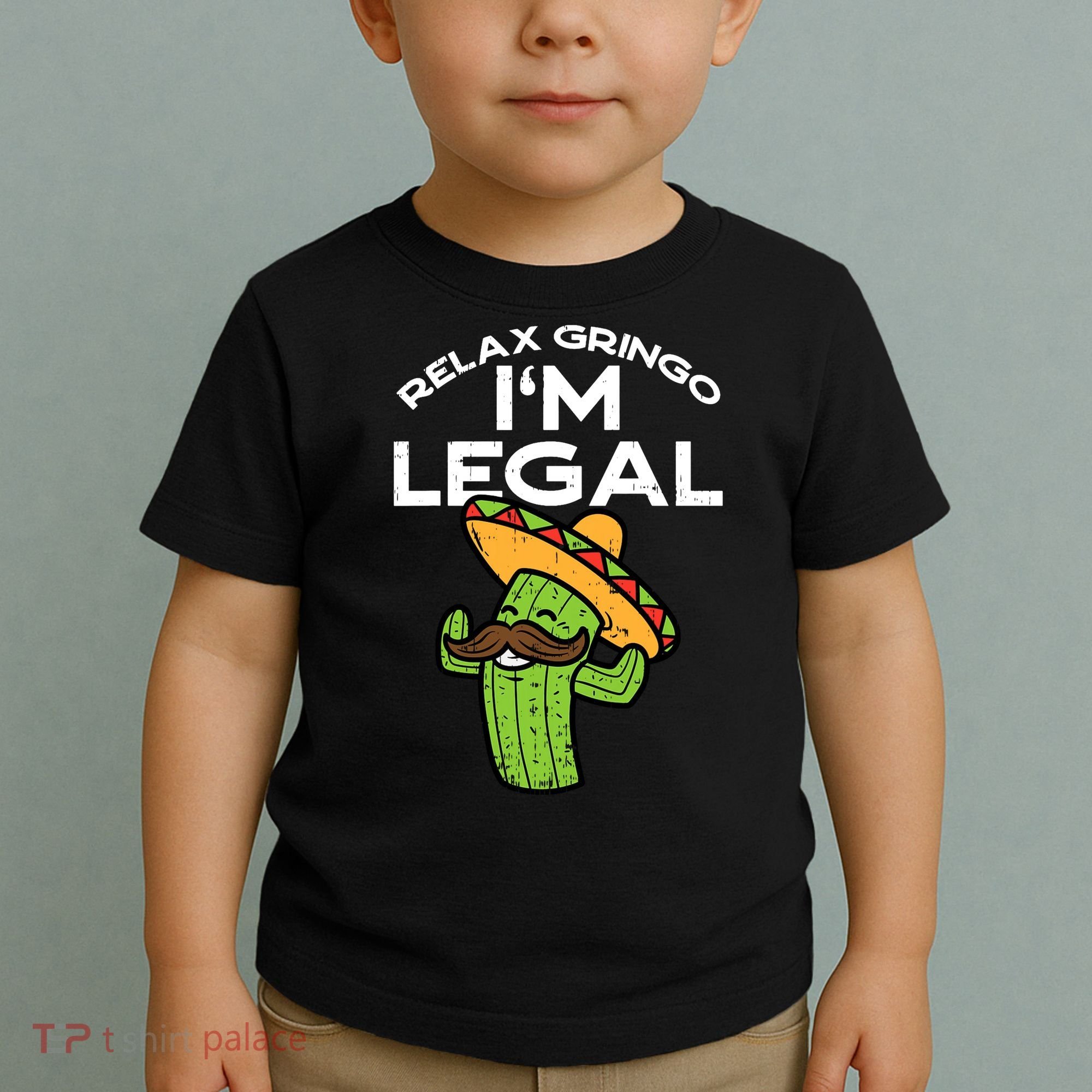 Im Legal Relax Gringo Mexican Funny Toddler T-Shirt