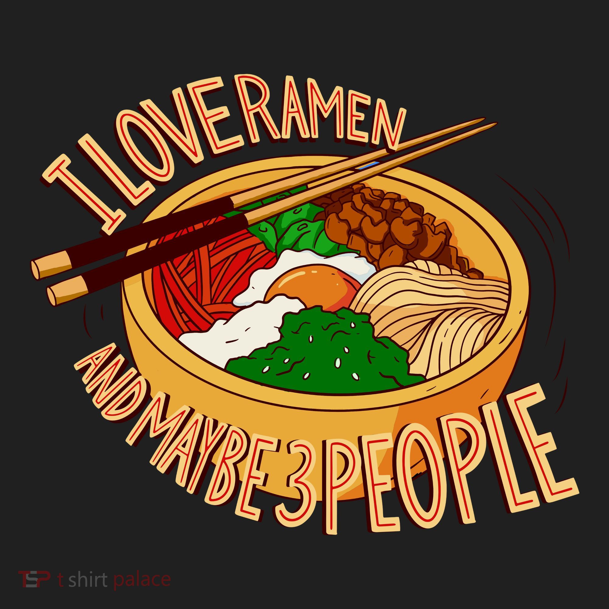 I Love Ramen Noodles And Maybe 3 People Women's Sweatshirt