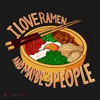I Love Ramen Noodles And Maybe 3 People Sweatshirt thumb 3