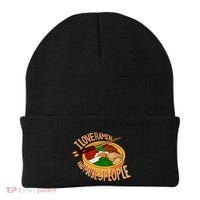 I Love Ramen Noodles And Maybe 3 People Beanie thumb 0