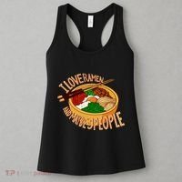 I Love Ramen Noodles And Maybe 3 People Women's Tank Top thumb 3