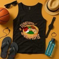 I Love Ramen Noodles And Maybe 3 People Tank Top thumb 4