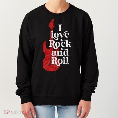 I Love Rock And Roll Women's Sweatshirt