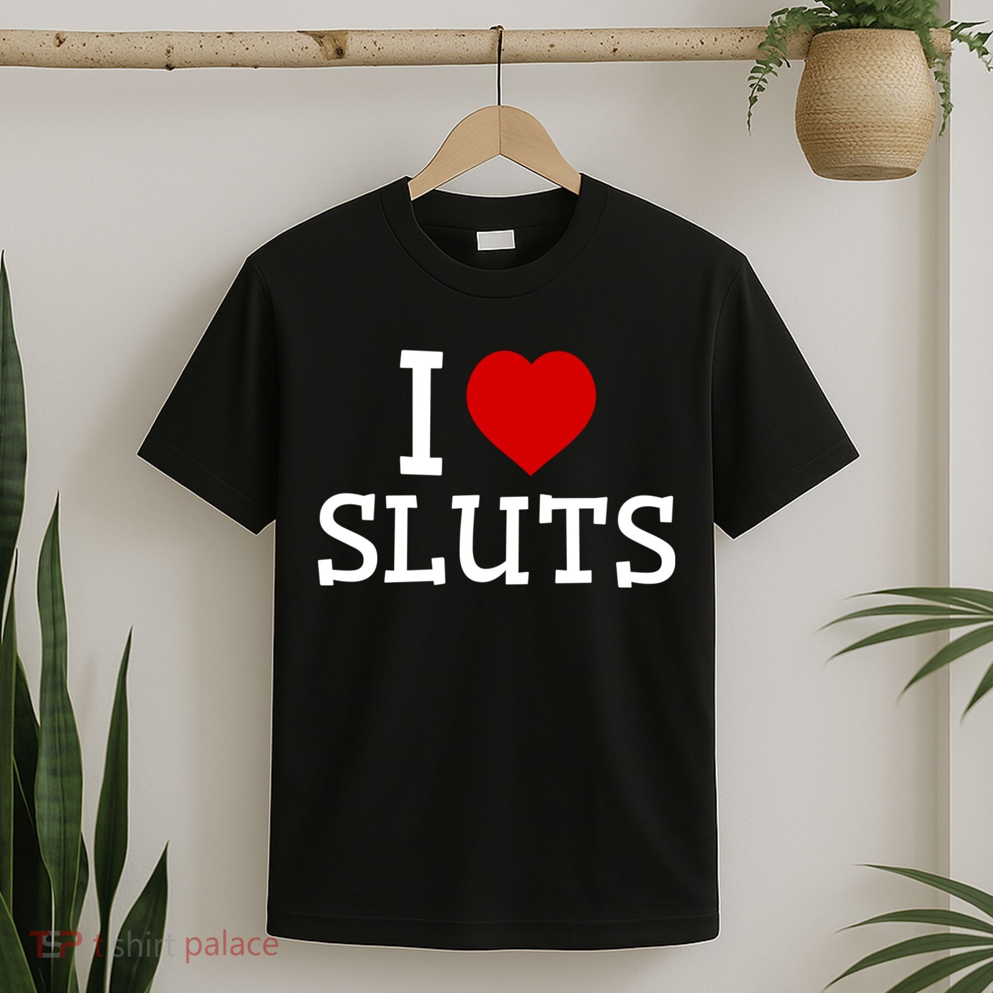 I Love Sluts I Heart Sluts Red Heart Love Sluts T-Shirt