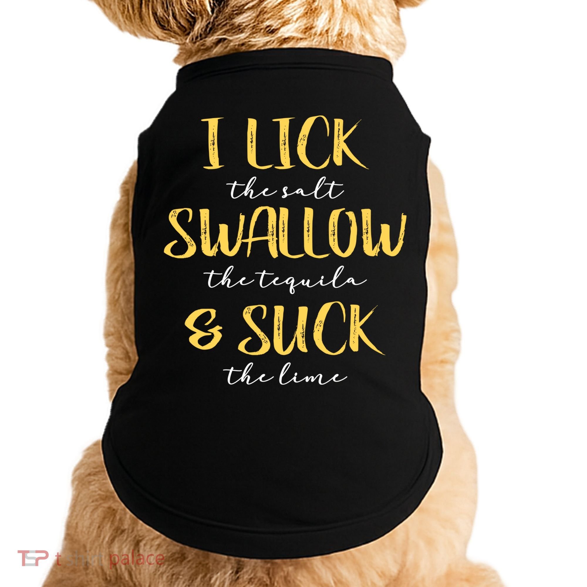 I Lick Salt Swallow Tequila Suck Lime Funny Mexican Ing Gift Doggie Tank