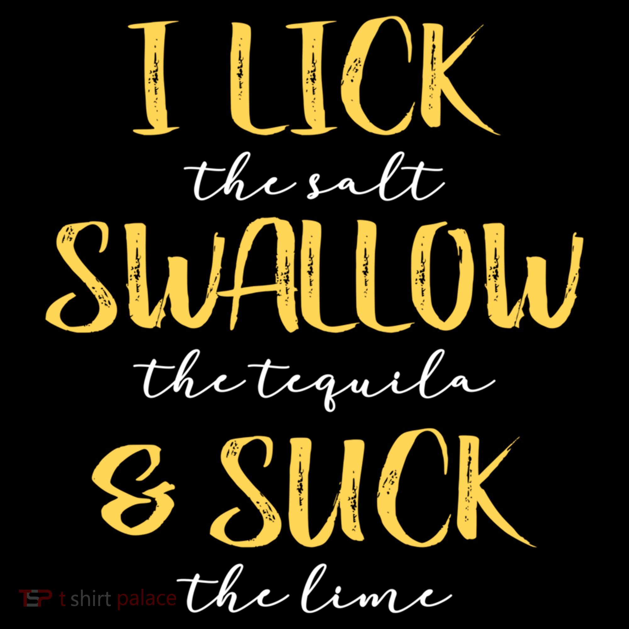 I Lick Salt Swallow Tequila Suck Lime Funny Mexican Ing Gift Women's Hoodie