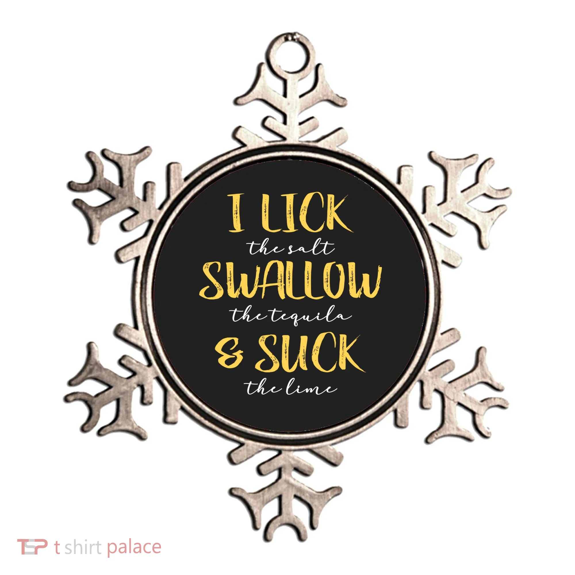 I Lick Salt Swallow Tequila Suck Lime Funny Mexican Ing Gift Ornament