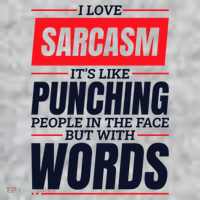 I Love Sarcasm ItS Like Punching People In The Face Long Sleeve Shirt thumb 2