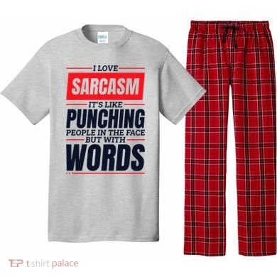 I Love Sarcasm ItS Like Punching People In The Face Pajama Set