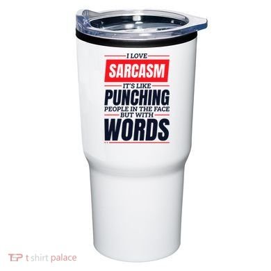 I Love Sarcasm ItS Like Punching People In The Face Tumbler