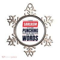 I Love Sarcasm ItS Like Punching People In The Face Ornament thumb 0