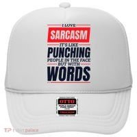 I Love Sarcasm ItS Like Punching People In The Face Hat thumb 0