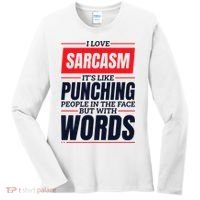 I Love Sarcasm ItS Like Punching People In The Face Women's Long Sleeve Shirt thumb 0