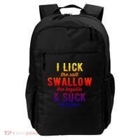 I Lick Salt Swallow Tequila Suck Lime Funny Mexican Ing Cool Gift Backpack thumb 0