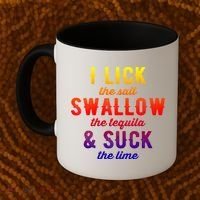 I Lick Salt Swallow Tequila Suck Lime Funny Mexican Ing Cool Gift Coffee Mug thumb 2