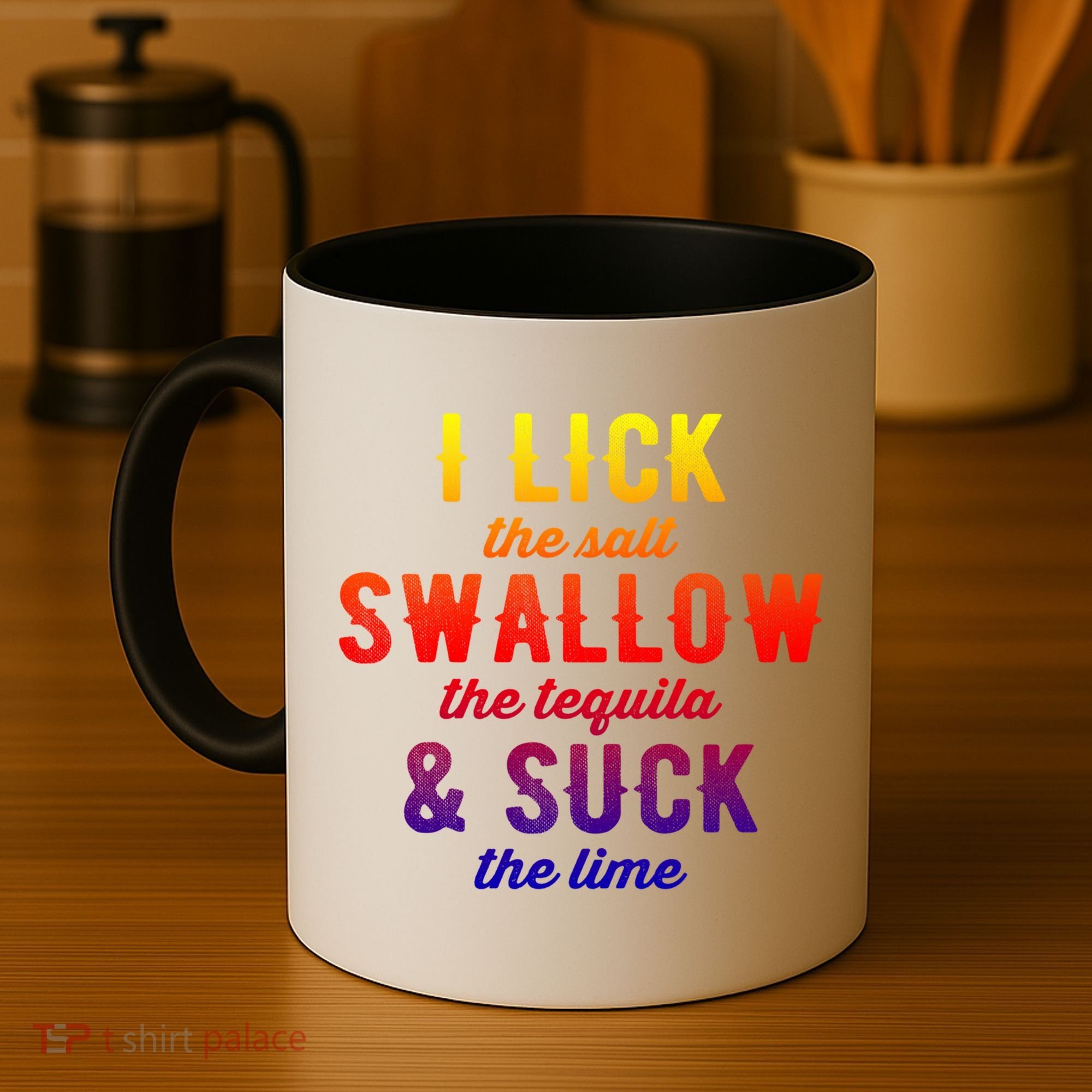 I Lick Salt Swallow Tequila Suck Lime Funny Mexican Ing Cool Gift Coffee Mug