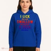 I Lick Salt Swallow Tequila Suck Lime Funny Mexican Ing Cool Gift Hoodie thumb 5