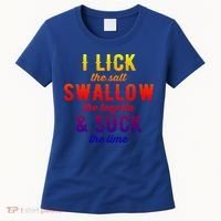 I Lick Salt Swallow Tequila Suck Lime Funny Mexican Ing Cool Gift Women's T-Shirt thumb 0
