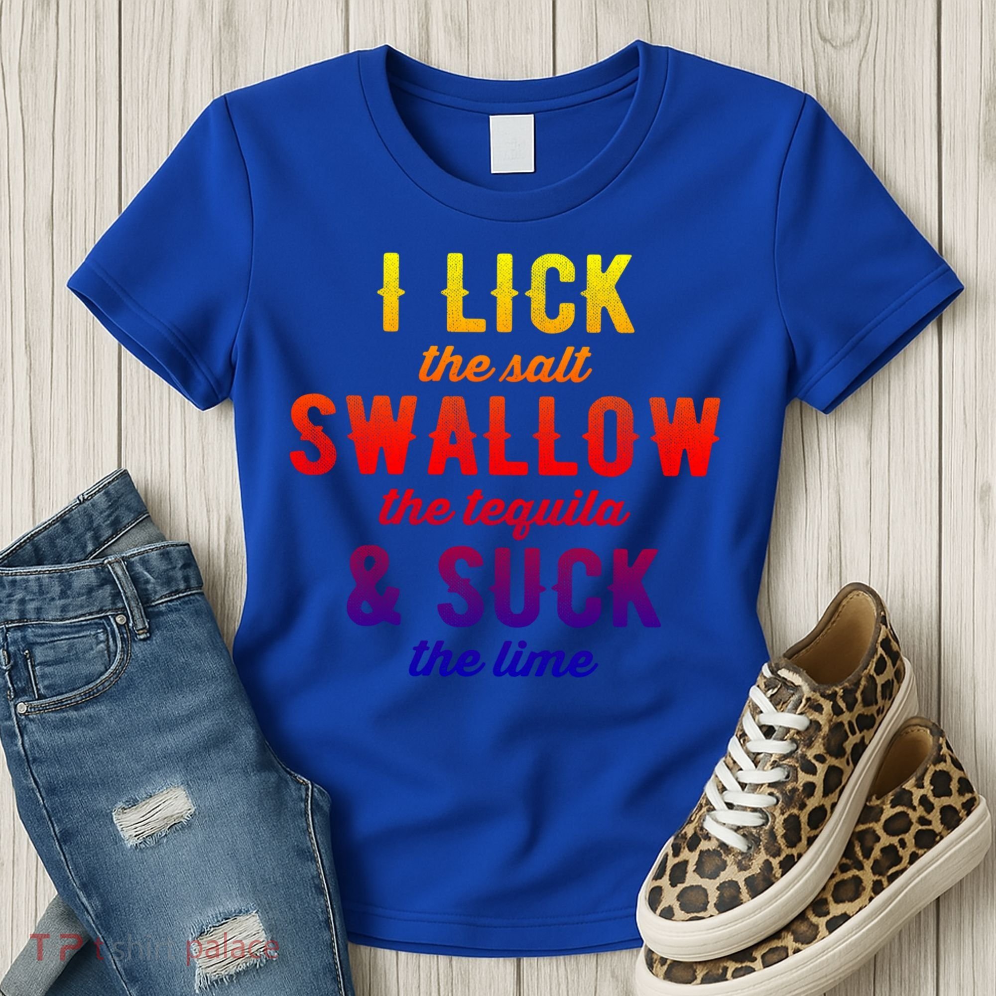 I Lick Salt Swallow Tequila Suck Lime Funny Mexican Ing Cool Gift Women's T-Shirt