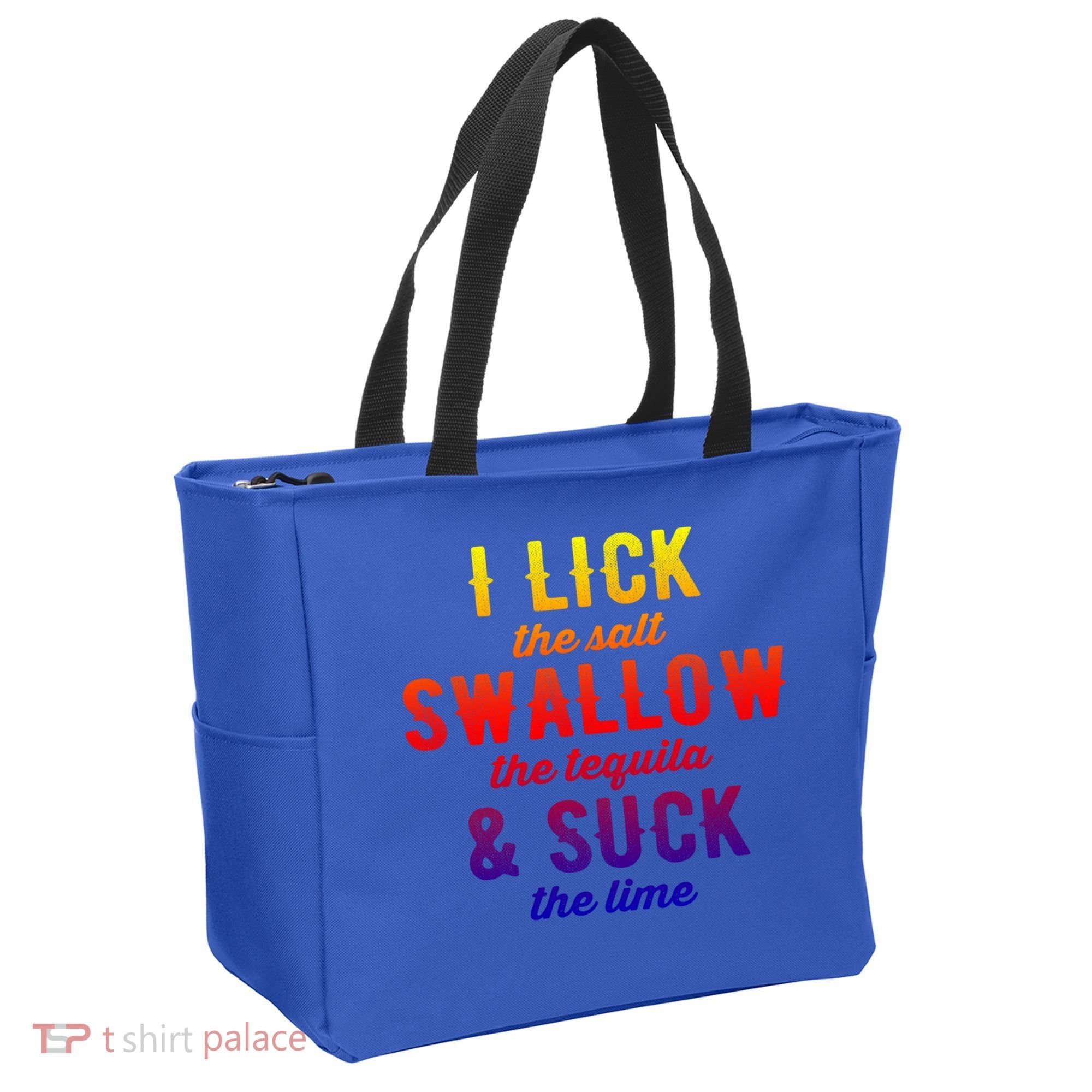 I Lick Salt Swallow Tequila Suck Lime Funny Mexican Ing Cool Gift Tote Bag