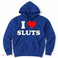 I Love Sluts I Heart Sluts Hoodie thumb 0