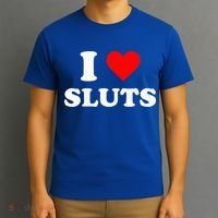I Love Sluts I Heart Sluts T-Shirt thumb 3