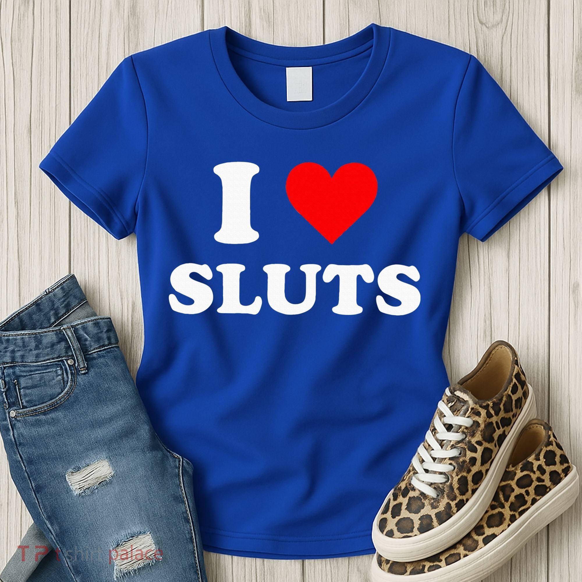 I Love Sluts I Heart Sluts Women's T-Shirt