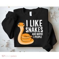 I Like Snakes And Maybe 3 People Snake Reptile Lover Cool Gift Sweatshirt thumb 2