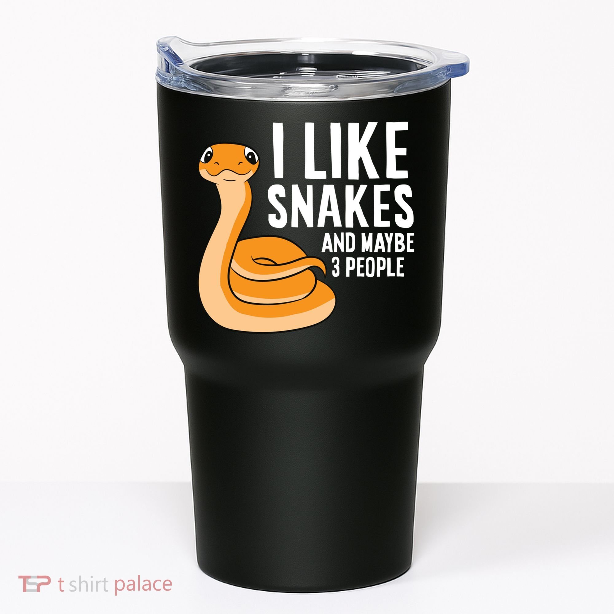 I Like Snakes And Maybe 3 People Snake Reptile Lover Cool Gift Tumbler