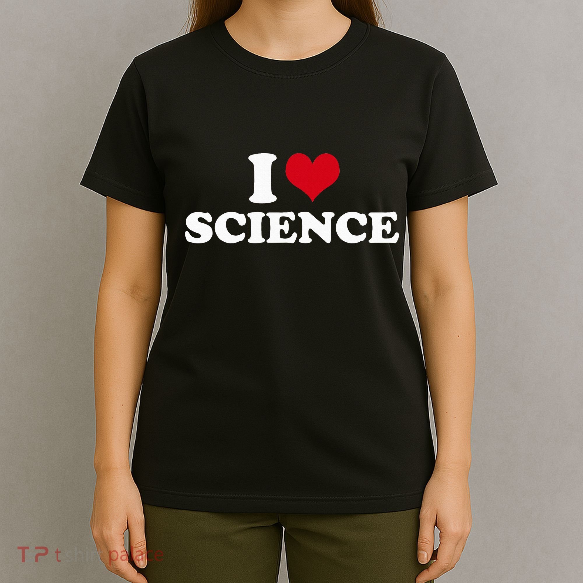 I Love Science T-Shirt