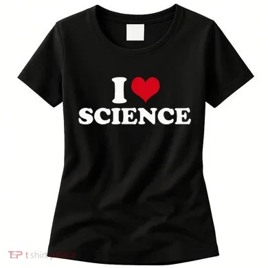 I Love Science Women's T-Shirt