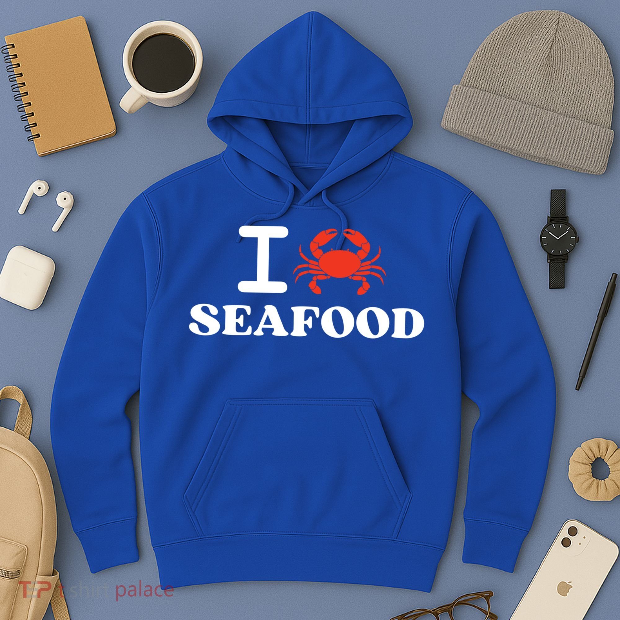 I Love Seafood Crab Shellfish National Seafood Month Gift Hoodie