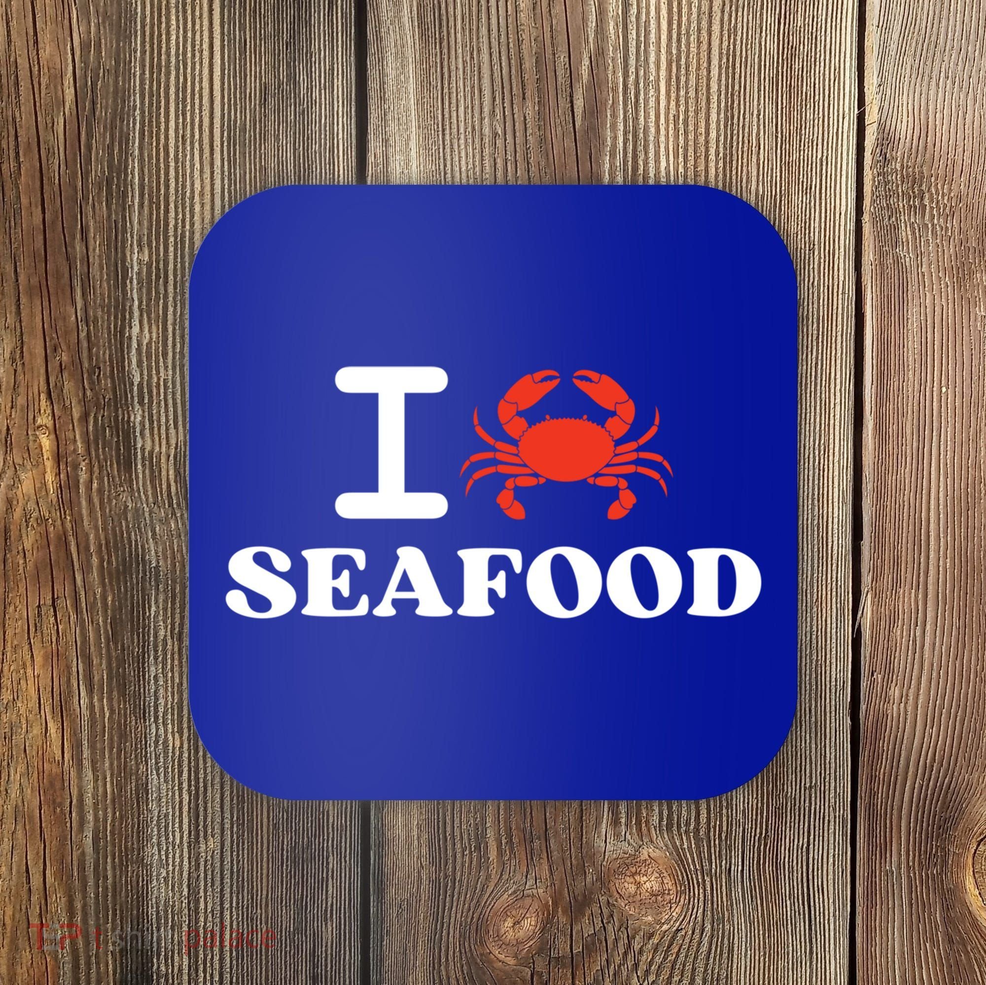 I Love Seafood Crab Shellfish National Seafood Month Gift Coaster