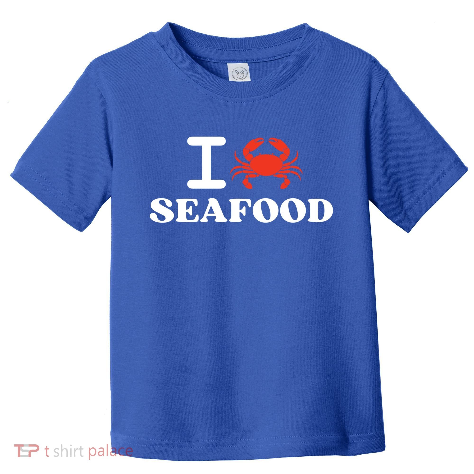 I Love Seafood Crab Shellfish National Seafood Month Gift Toddler T-Shirt