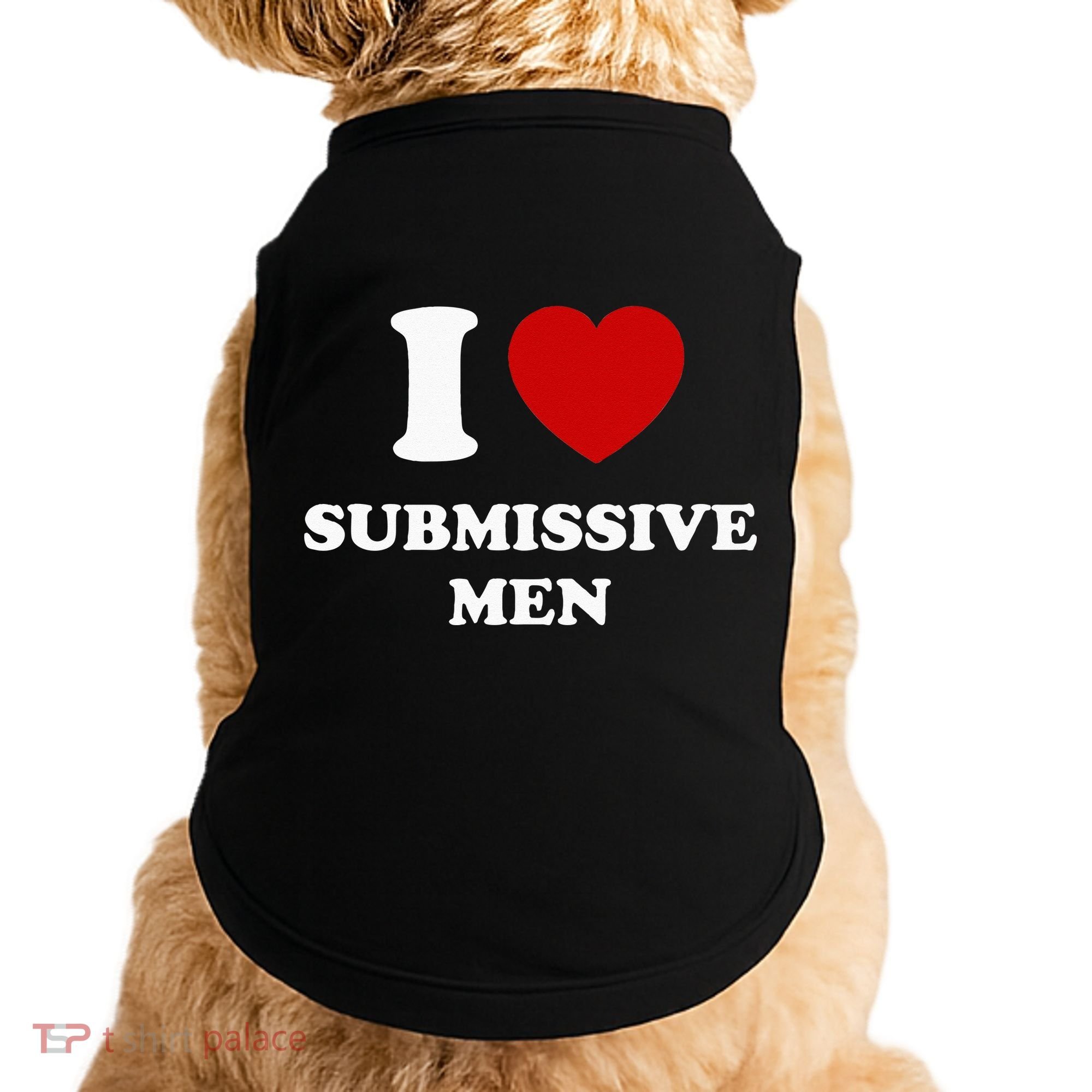 I Love Submissive Men Doggie Tank
